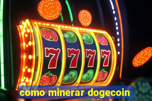 como minerar dogecoin